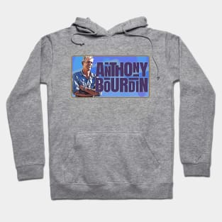 Anthony Bourdain Text Vintage Retro Style Hoodie